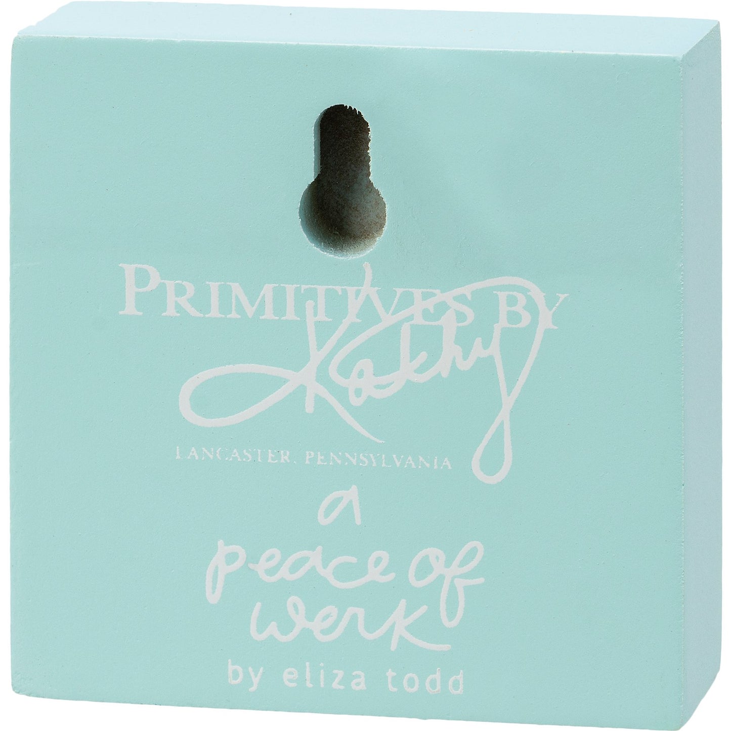 Primitives by Kathy- Try Your Best To Stay In Today Block Sign