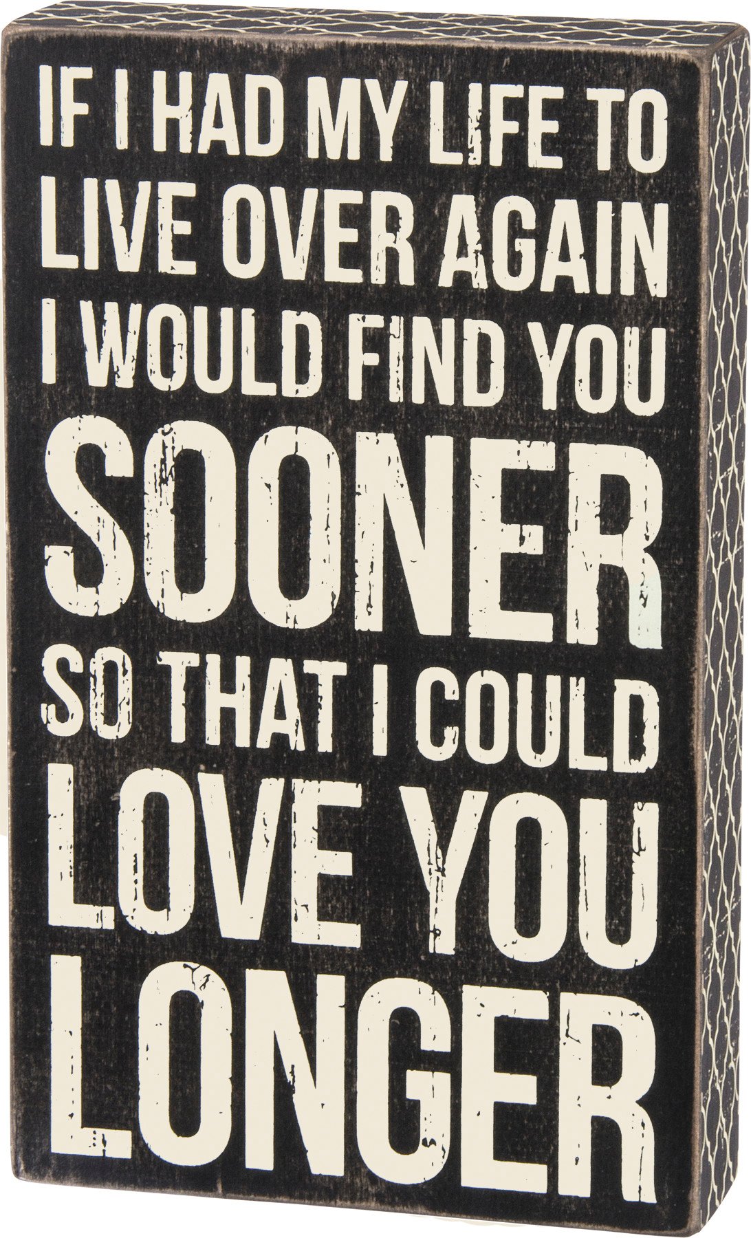 Primitives by Kathy- Love You Longer Box Sign