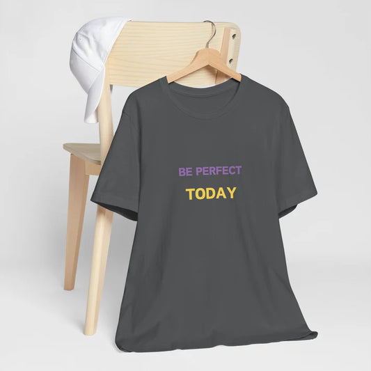 Zestque Clothing-Women's Be Perfect Today T-Shirt