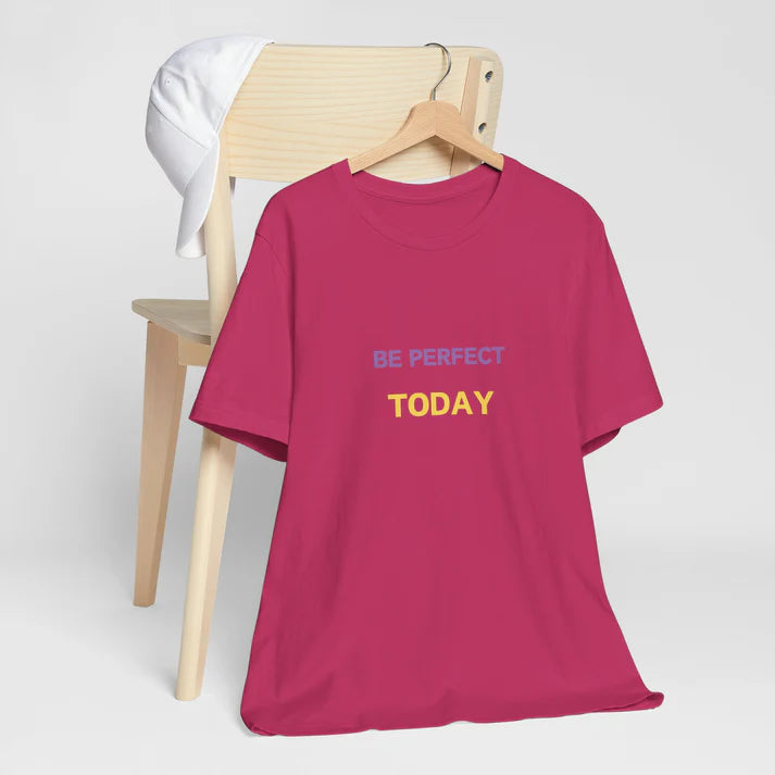 Zestque Clothing-Women's Be Perfect Today T-Shirt
