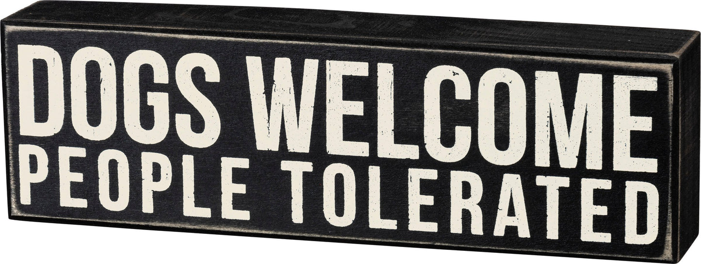 Primitives by Kathy- Dogs Welcome Box Sign