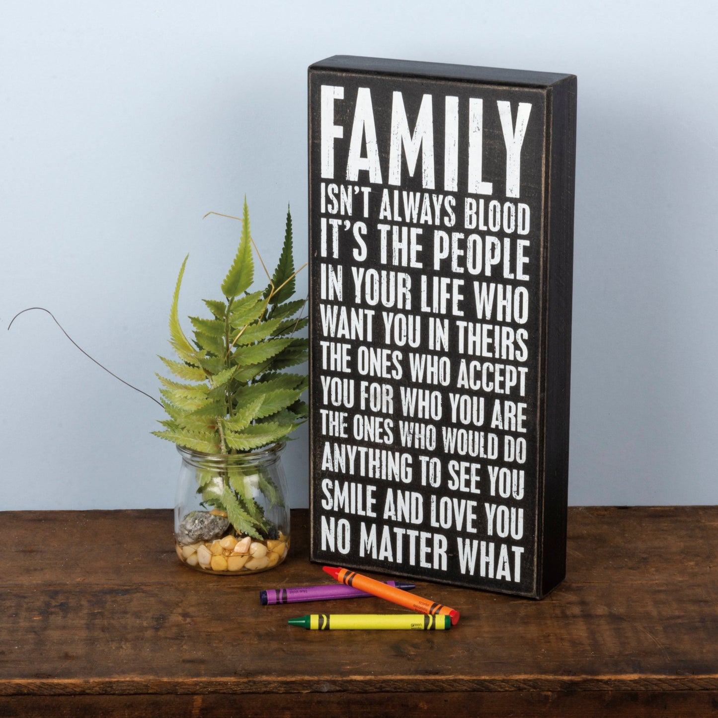 Primitives by Kathy-  Family Isn't Box Sign