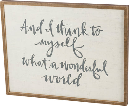 Primitives by Kathy-  Think To Myself What A Wonderful Inset Box Sign