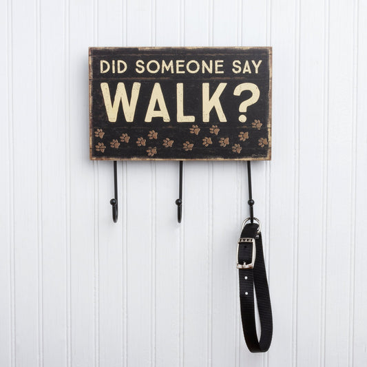 Primitives by Kathy-Did Someone Say Walk? Hook Board